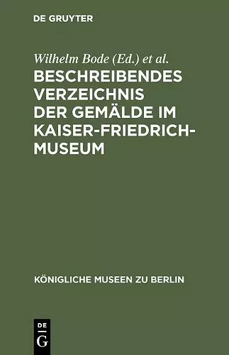 Beschreibendes Verzeichnis der Gemälde im Kaiser-Friedrich-Museum cover