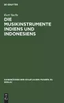 Die Musikinstrumente Indiens Und Indonesiens cover