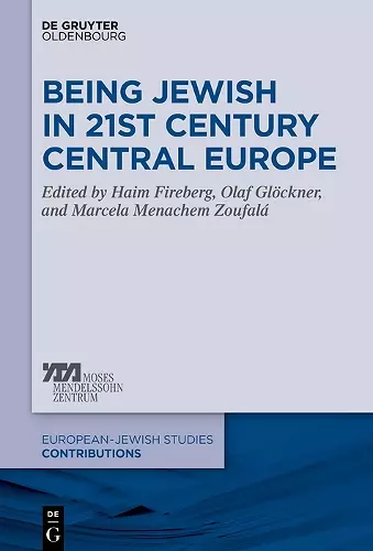 Being Jewish in 21st Century Central Europe cover