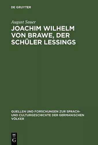 Joachim Wilhelm von Brawe, der Schüler Lessings cover