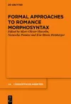 Formal Approaches to Romance Morphosyntax cover