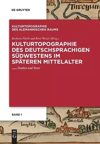 Kulturtopographie des deutschsprachigen Südwestens im späteren Mittelalter. cover