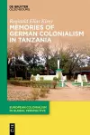 Memories of German Colonialism in Tanzania cover