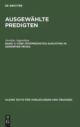 Fünf Festpredigten Augustins in Gereimter Prosa cover