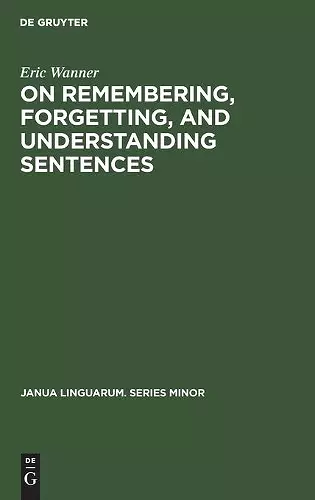 On remembering, forgetting, and understanding sentences cover