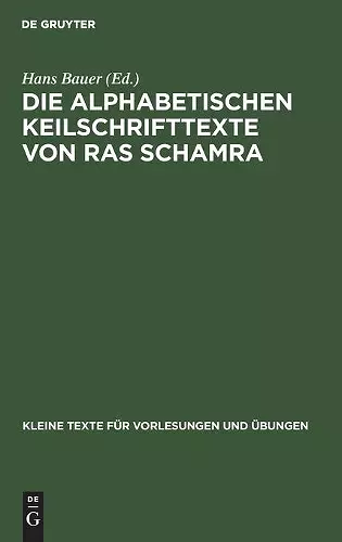 Die Alphabetischen Keilschrifttexte Von Ras Schamra cover