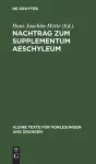 Nachtrag zum Supplementum Aeschyleum cover