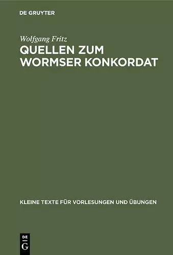 Quellen Zum Wormser Konkordat cover