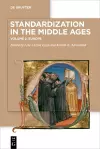 Standardization in the Middle Ages cover