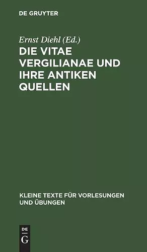 Die Vitae Vergilianae Und Ihre Antiken Quellen cover