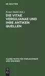 Die Vitae Vergilianae Und Ihre Antiken Quellen cover