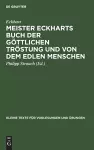 Meister Eckharts Buch Der Göttlichen Tröstung Und Von Dem Edlen Menschen cover