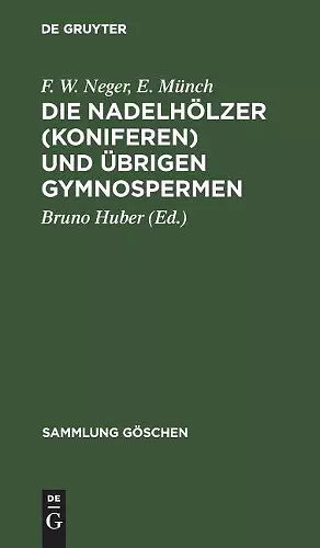 Die Nadelhölzer (Koniferen) und übrigen Gymnospermen cover