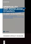 Spirituality and Knowledge Dynamics cover