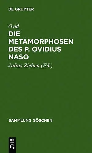 Die Metamorphosen des P. Ovidius Naso cover