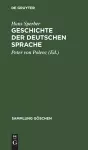 Geschichte Der Deutschen Sprache cover