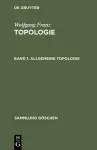 Topologie, Band 1, Allgemeine Topologie cover