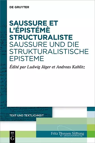 Saussure et l’épistémè structuraliste. Saussure und die strukturalistische Episteme cover