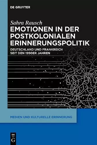 Emotionen in der postkolonialen Erinnerungspolitik cover