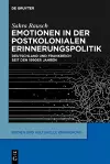 Emotionen in der postkolonialen Erinnerungspolitik cover