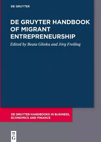 De Gruyter Handbook of Migrant Entrepreneurship cover