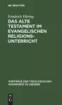 Das Alte Testament Im Evangelischen Religionsunterricht cover