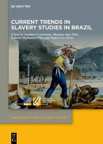 Current Trends in Slavery Studies in Brazil cover