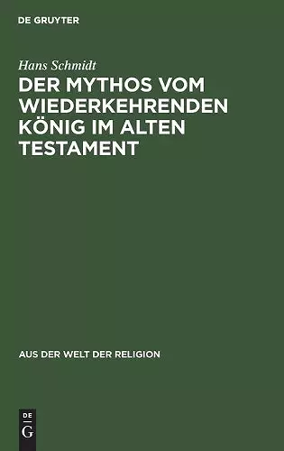 Der Mythos Vom Wiederkehrenden König Im Alten Testament cover