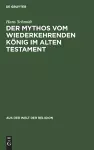 Der Mythos Vom Wiederkehrenden König Im Alten Testament cover