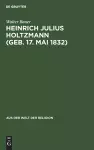 Heinrich Julius Holtzmann (Geb. 17. Mai 1832) cover