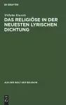 Das Religiöse in der neuesten lyrischen Dichtung cover