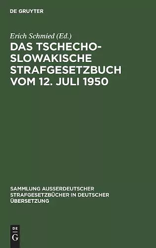 Das tschechoslowakische Strafgesetzbuch vom 12. Juli 1950 cover