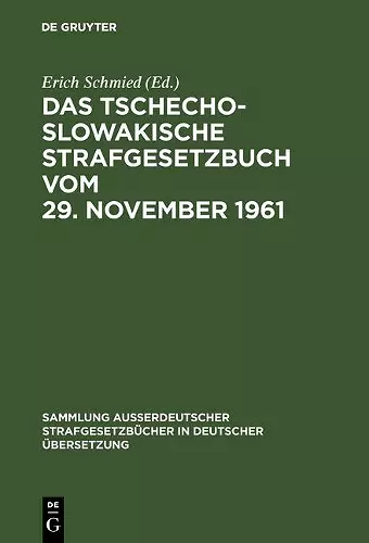 Das Tschechoslowakische Strafgesetzbuch vom 29. November 1961 cover