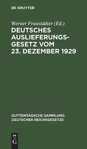 Deutsches Auslieferungsgesetz vom 23. Dezember 1929 cover