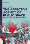 The Affective Agency of Public Space cover
