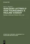 Quelques lettres d' Ivan Tourguénev à Pauline Viardot cover