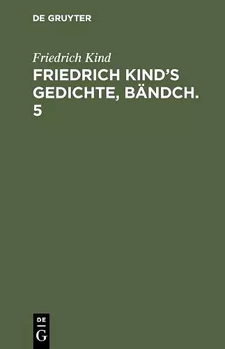 Friedrich Kind's Gedichte, Bändch. 5 cover