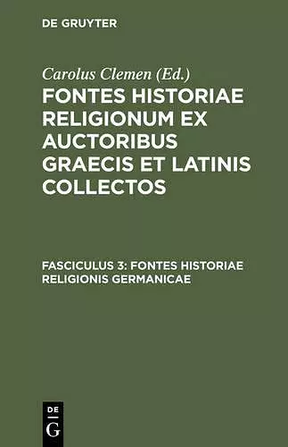 Fontes Historiae Religionis Germanicae cover