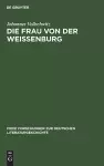 Die Frau Von Der Weißenburg cover