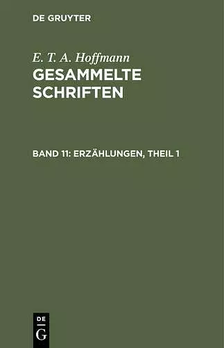 Gesammelte Schriften, Band 11, Erzählungen, Theil 1 cover