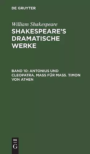 Antonius und Cleopatra. Maß für Maß. Timon von Athen cover