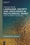 Language, Society and Ideologies in Multilingual Egypt cover