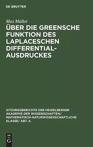 Über Die Greensche Funktion Des Laplaceschen Differentialausdruckes cover