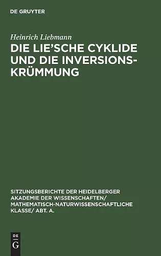 Die Lie'sche Cyklide Und Die Inversionskrümmung cover