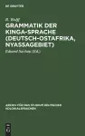Grammatik Der Kinga-Sprache (Deutsch-Ostafrika, Nyassagebiet) cover