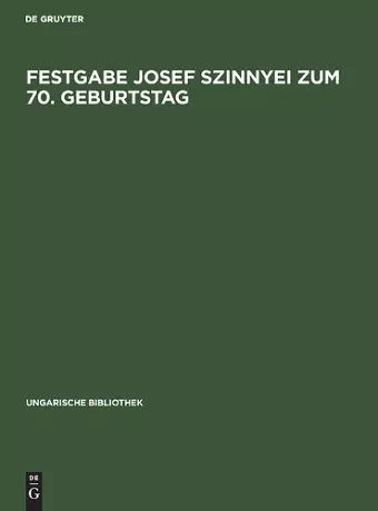 Festgabe Josef Szinnyei Zum 70. Geburtstag cover