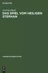 Das Spiel Vom Heiligen Stephan cover