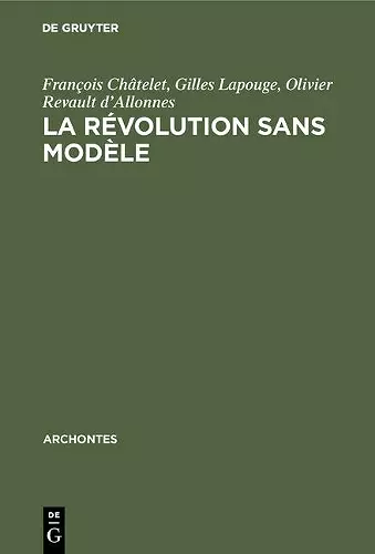 La révolution sans modèle cover