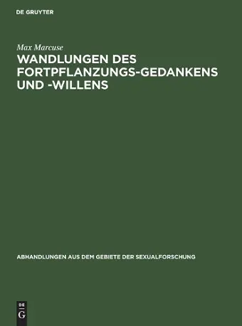 Wandlungen Des Fortpflanzungs-Gedankens Und -Willens cover