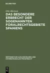 Das besondere Erbrecht der sogenannten Foralrechtsgebiete Spaniens cover
